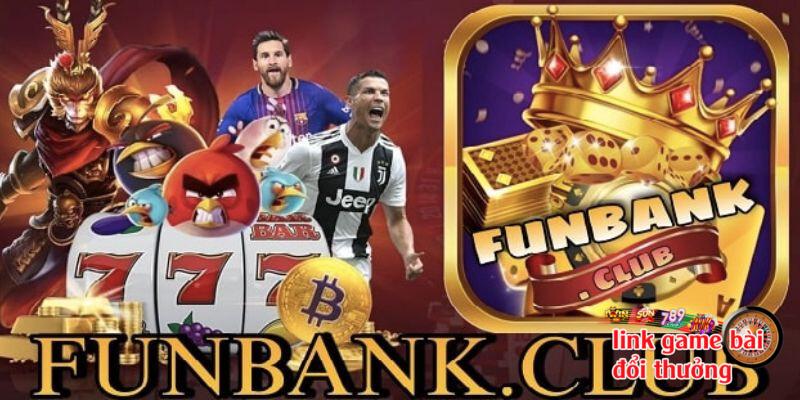 Khám phá những điều tuyệt vời không thể bỏ lỡ tại Funbank Club